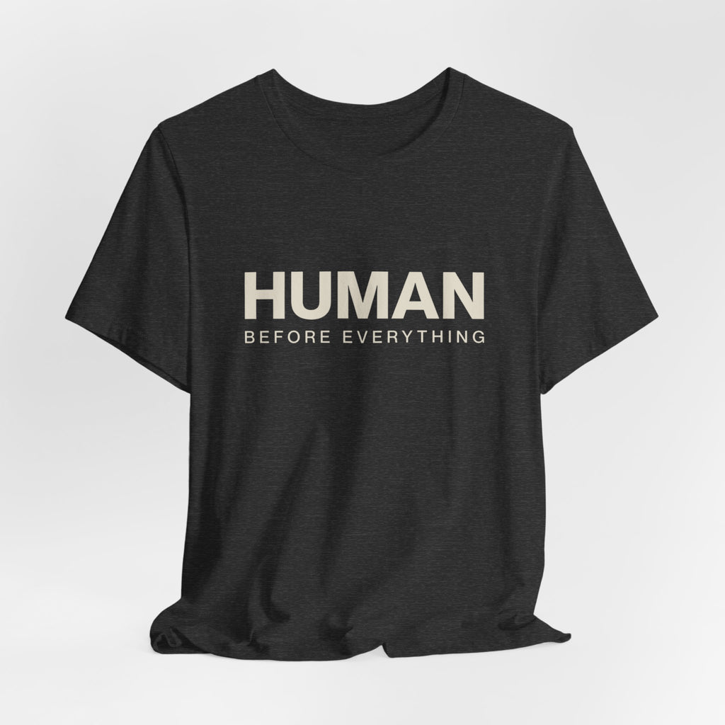 Human Before Everything // Stacked