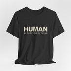 Human Before Everything // Stacked