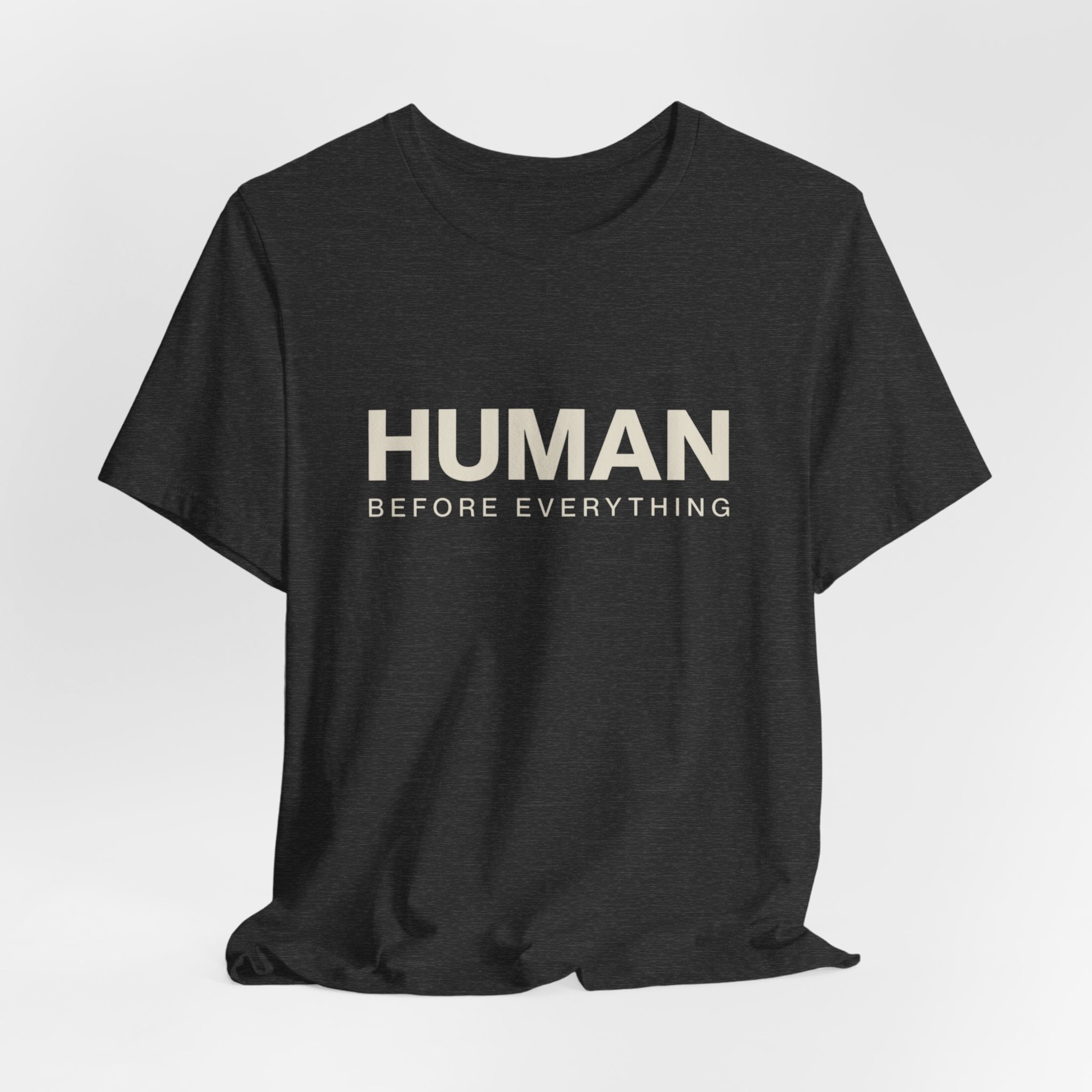 Human Before Everything // Stacked
