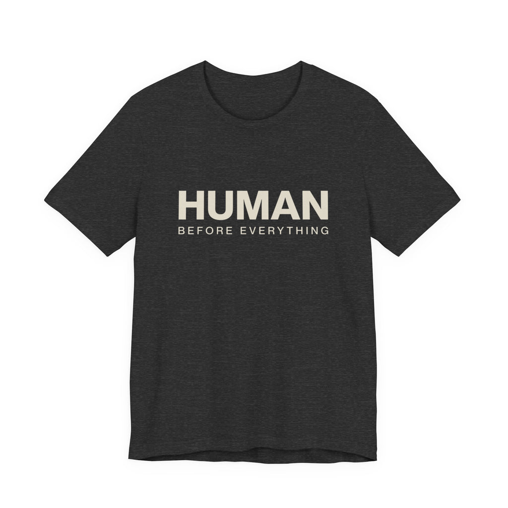 Human Before Everything // Stacked