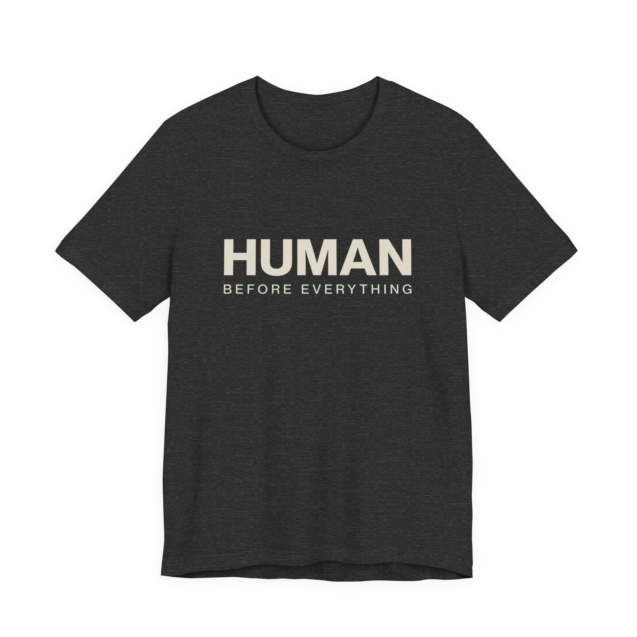 Human Before Everything // Stacked
