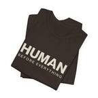 Human Before Everything // Stacked