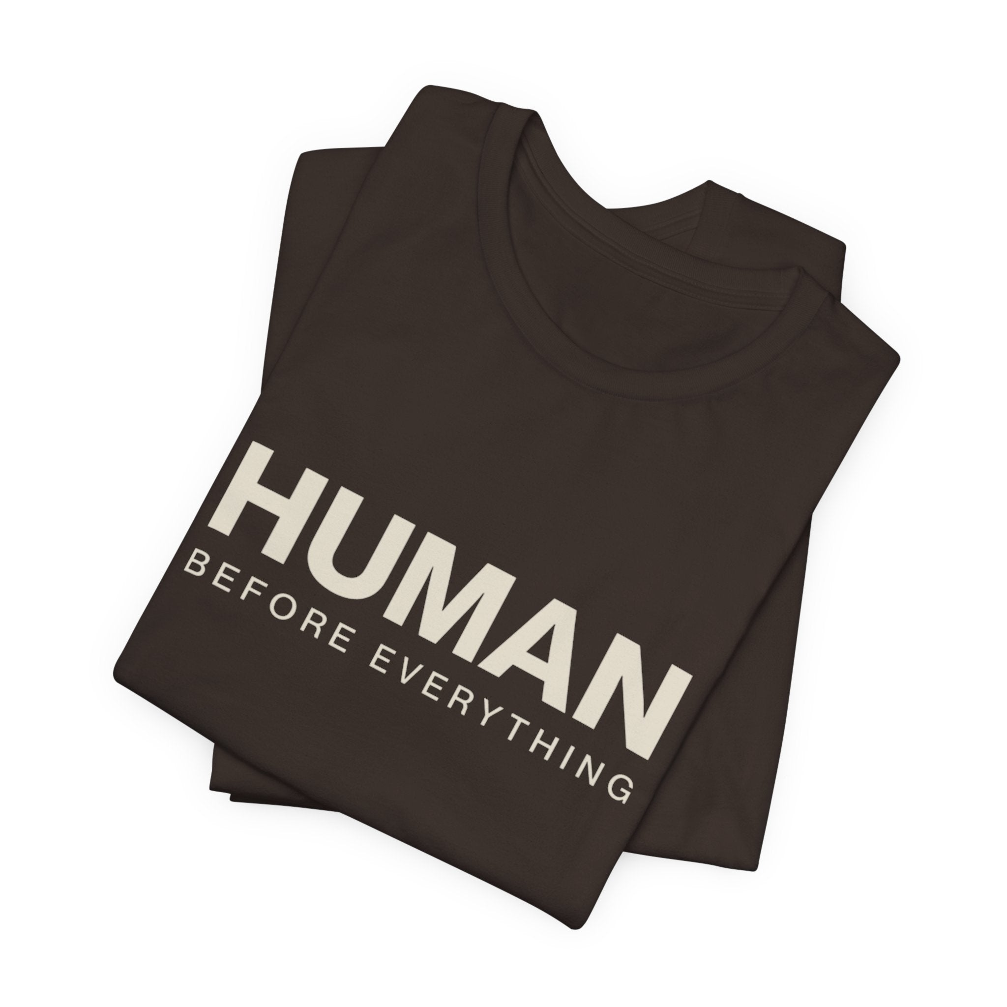 Human Before Everything // Stacked