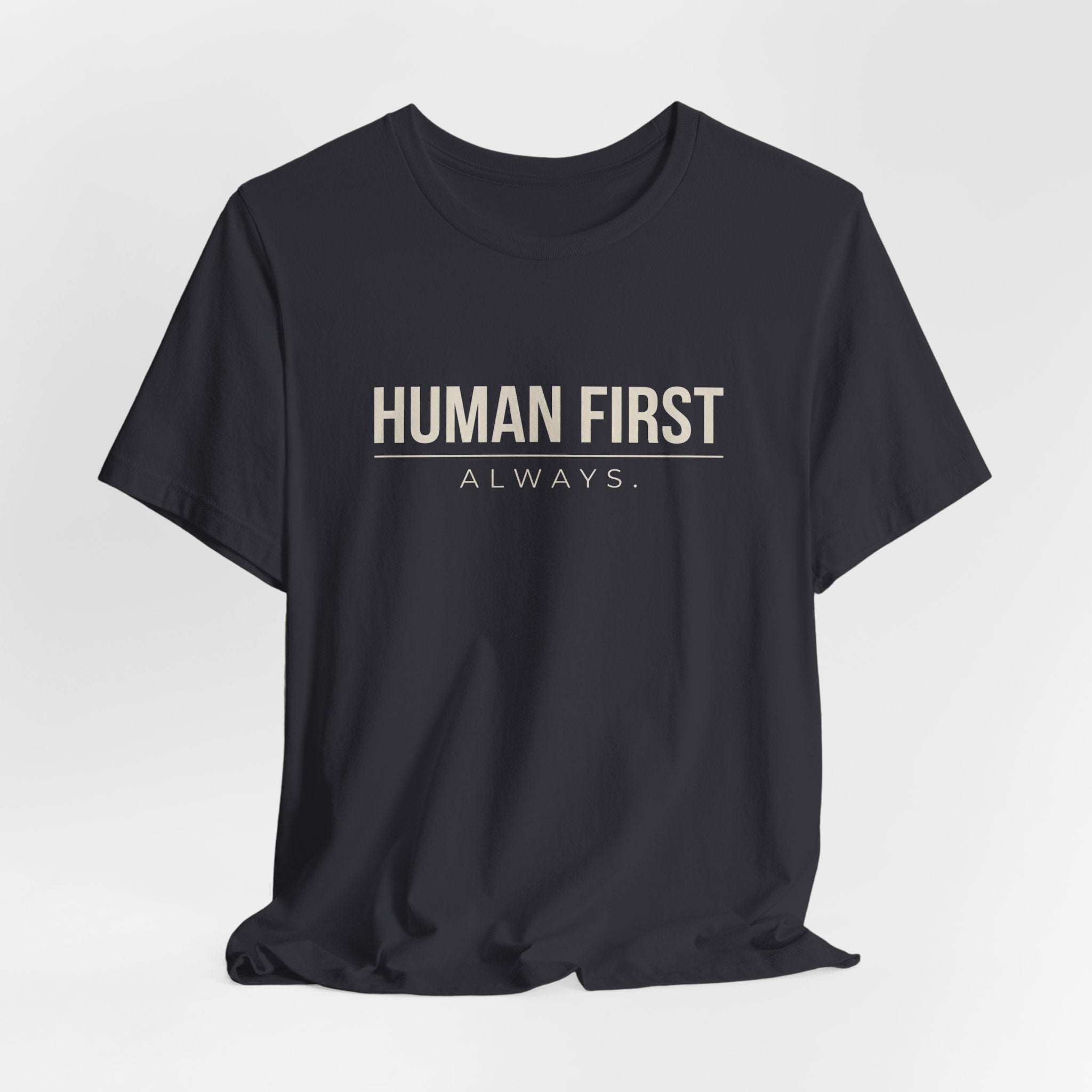 Human First Always // Minimal