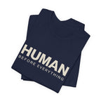 Human Before Everything // Stacked