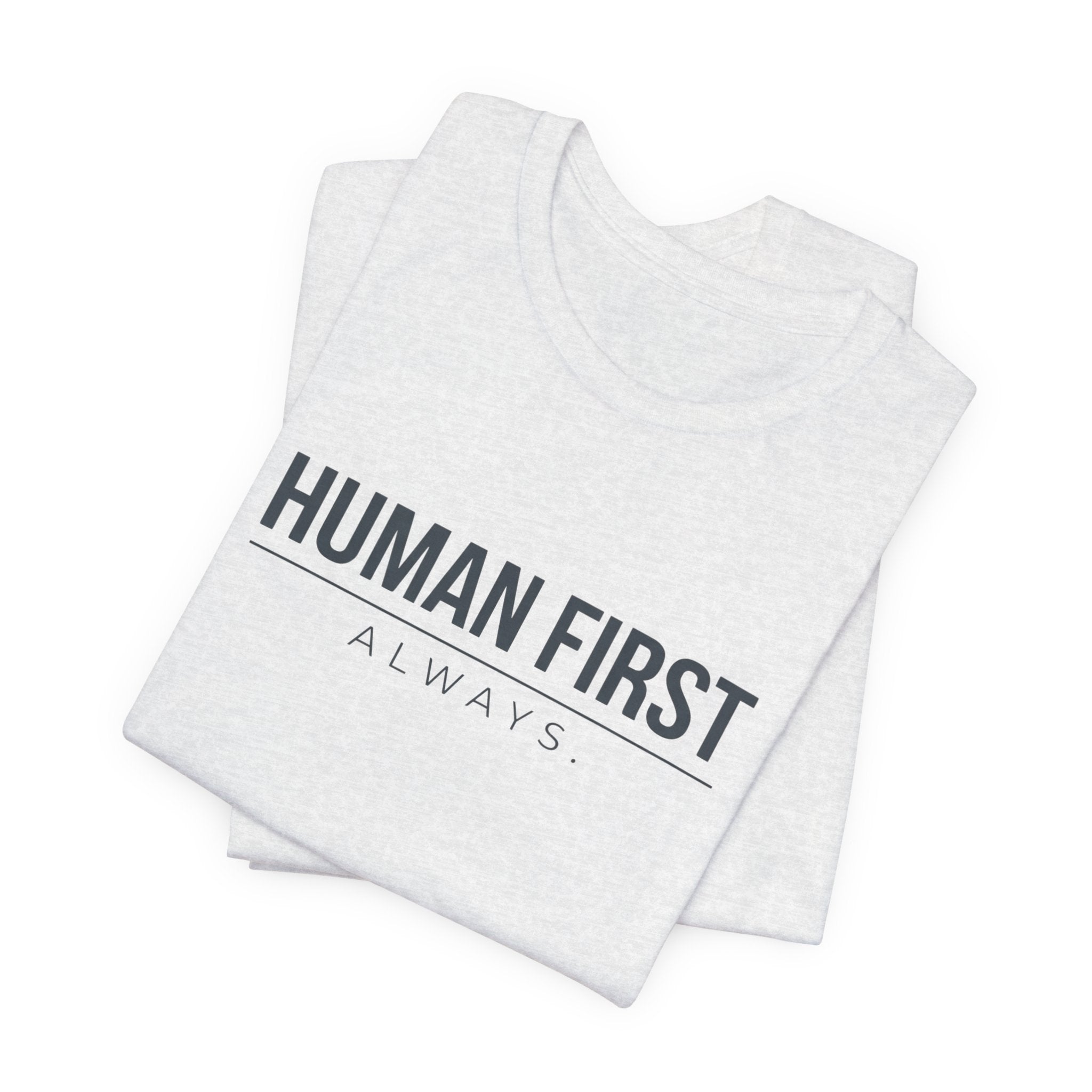 Human First Always // Minimal