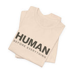 Human Before Everything // Stacked