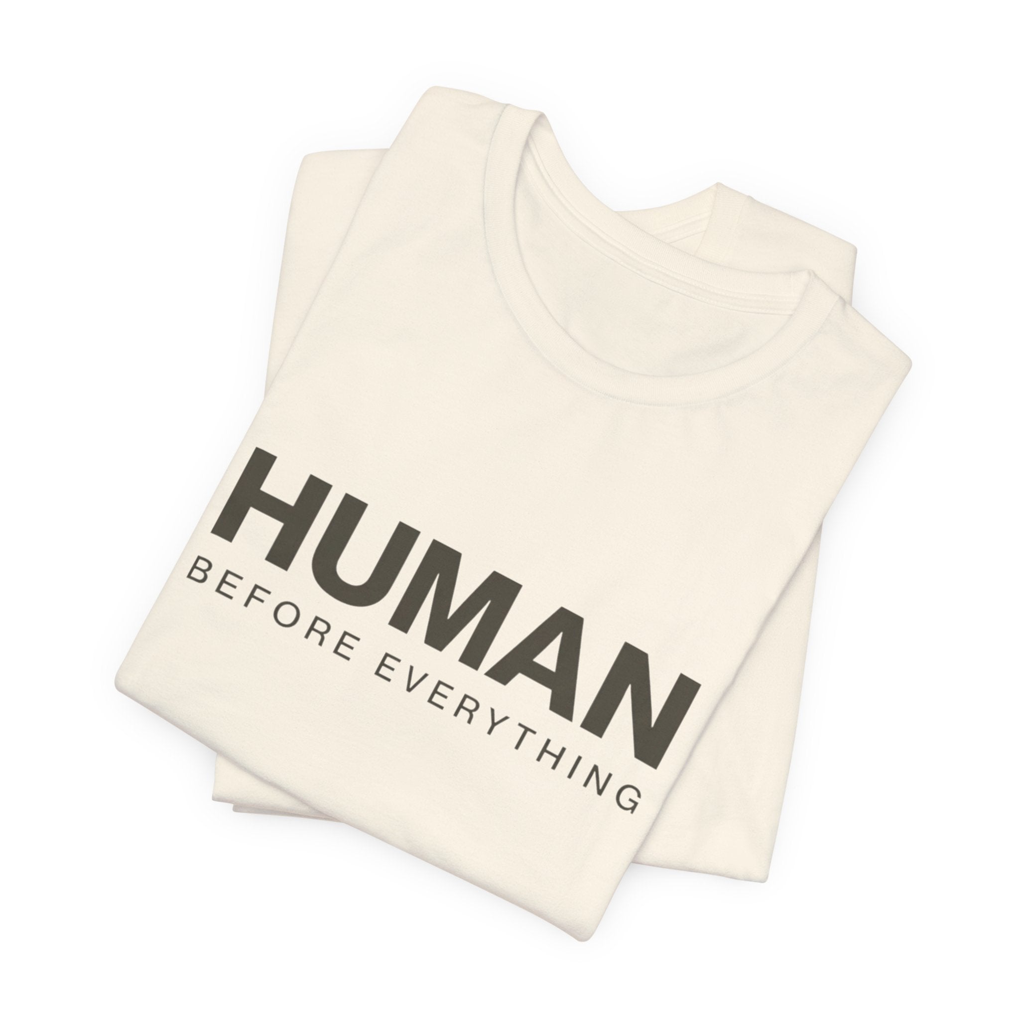 Human Before Everything // Stacked