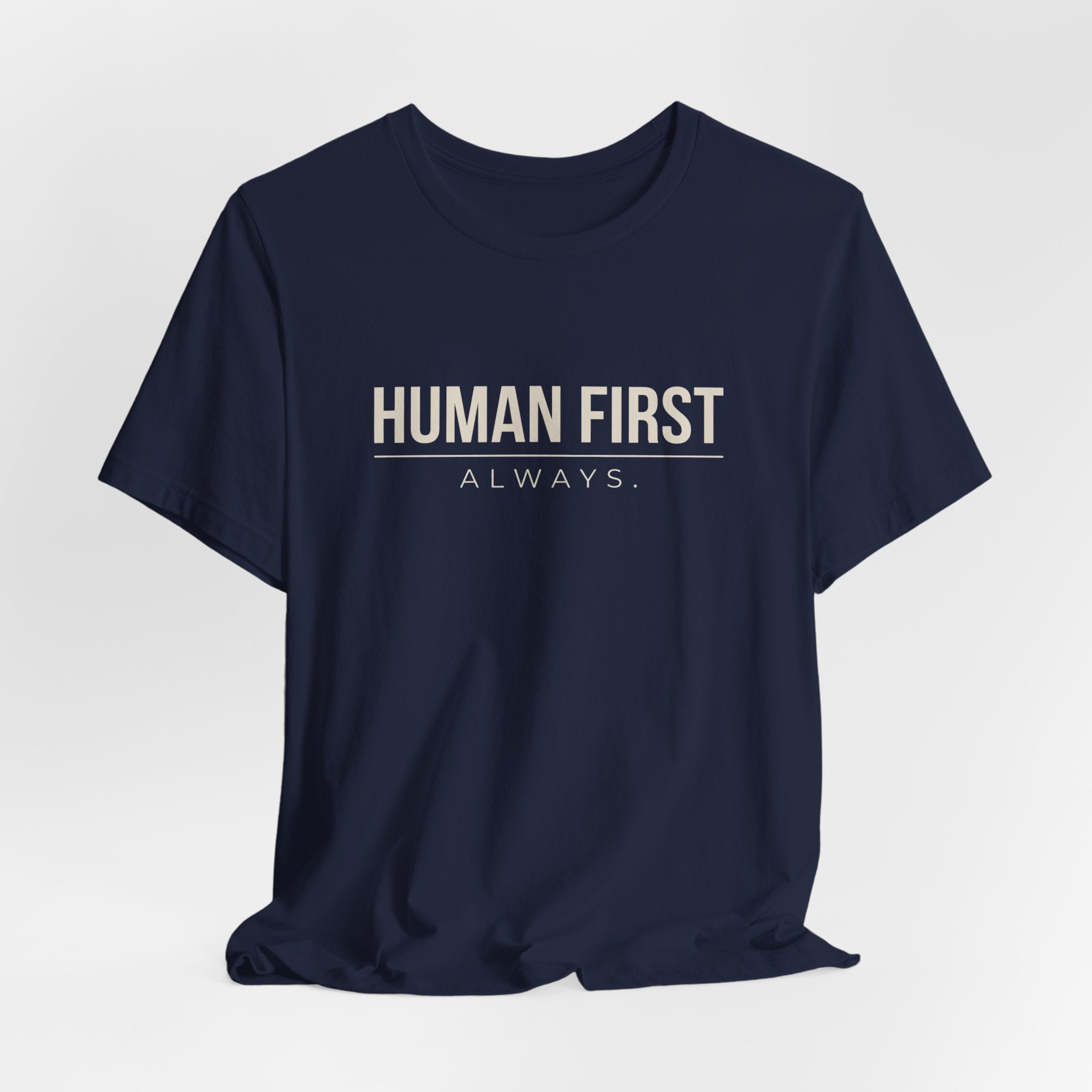 Human First Always // Minimal