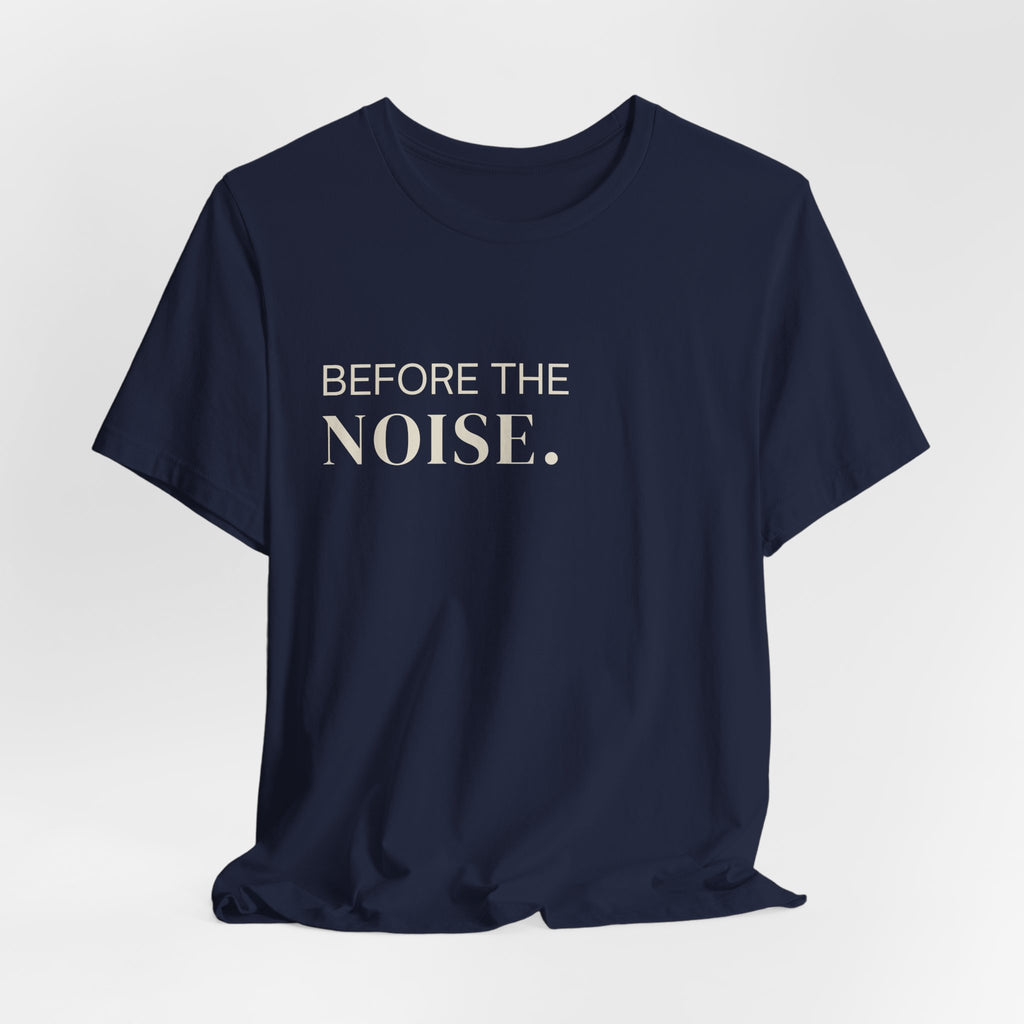 Before The Noise // Insignia