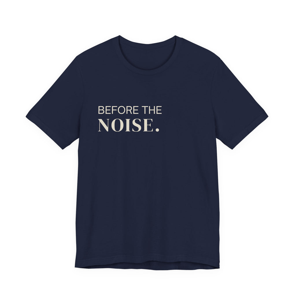 Before The Noise // Insignia