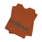 Human Before Everything // Stacked