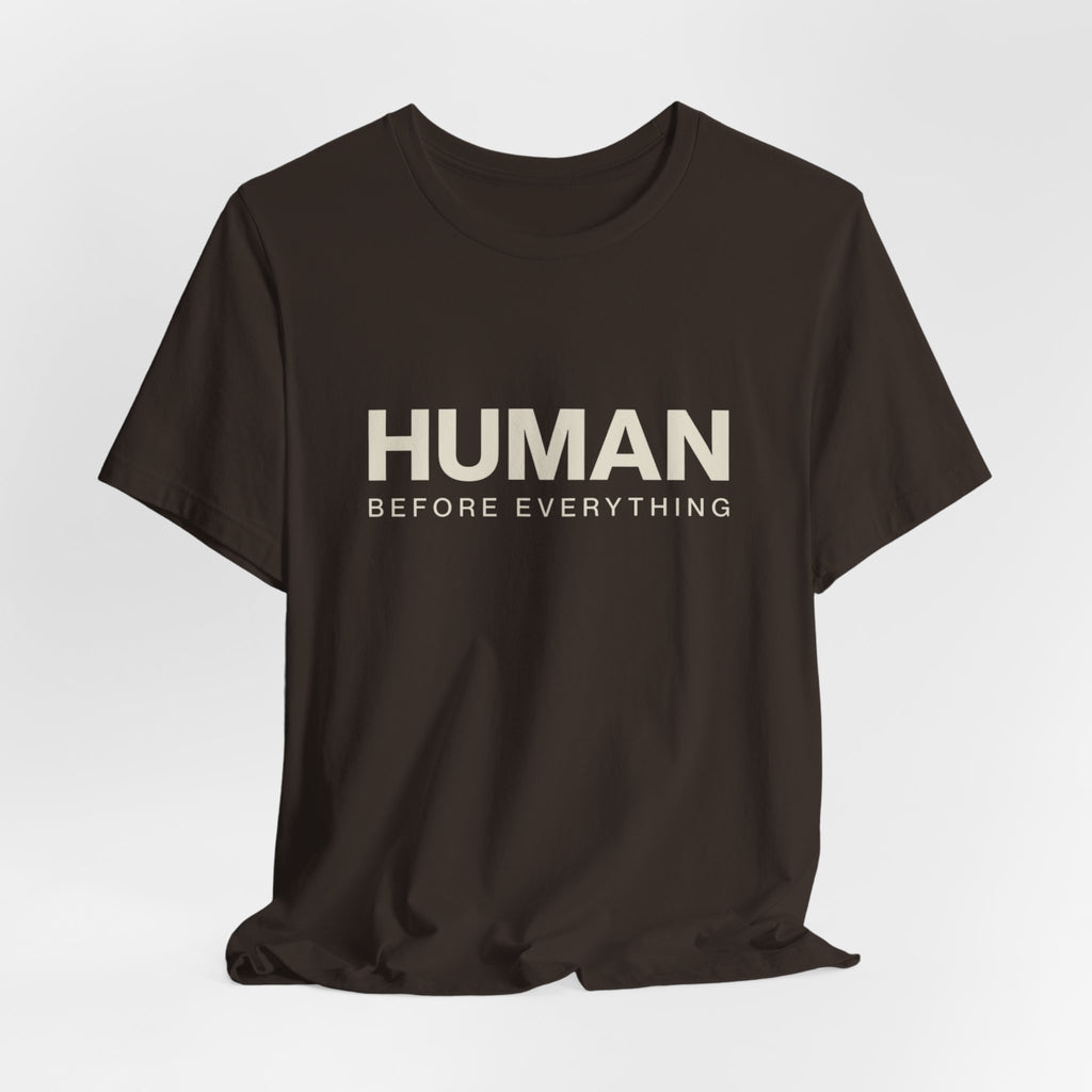 Human Before Everything // Stacked