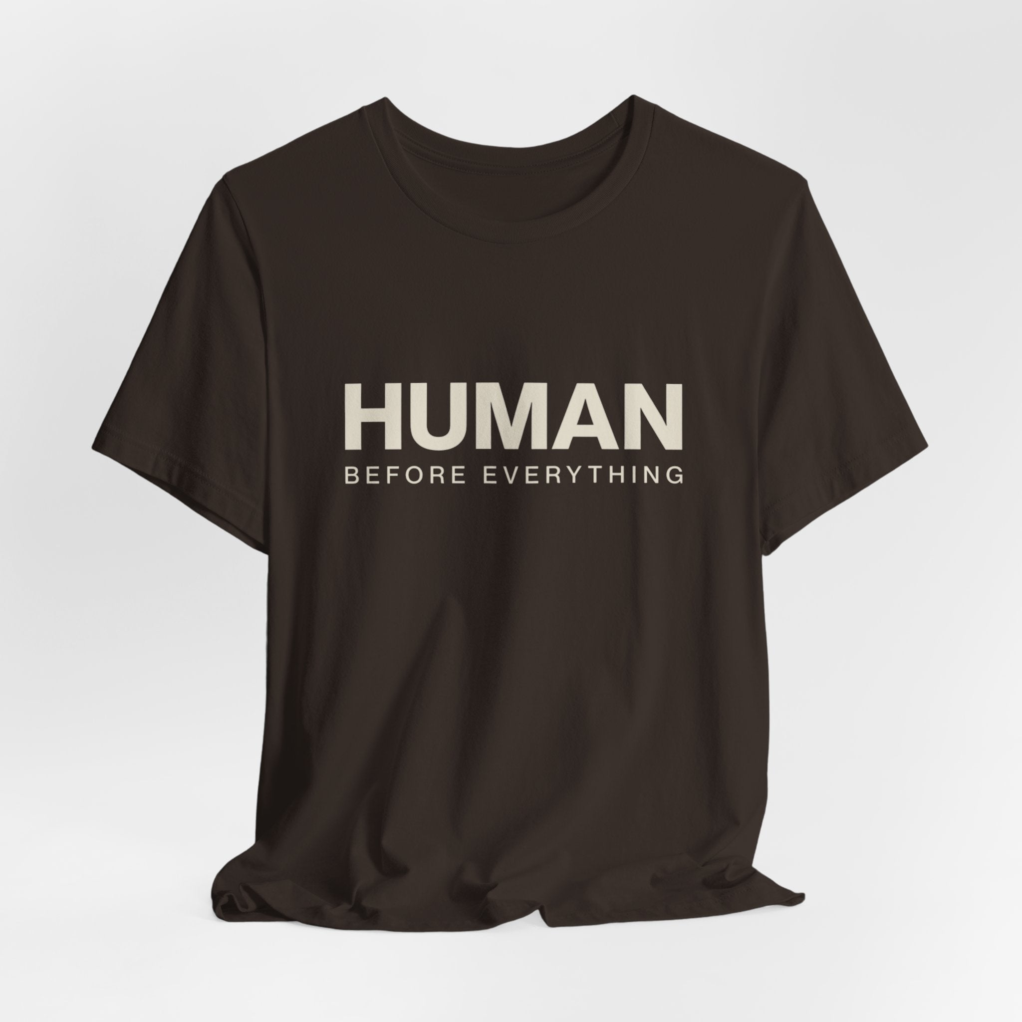 Human Before Everything // Stacked