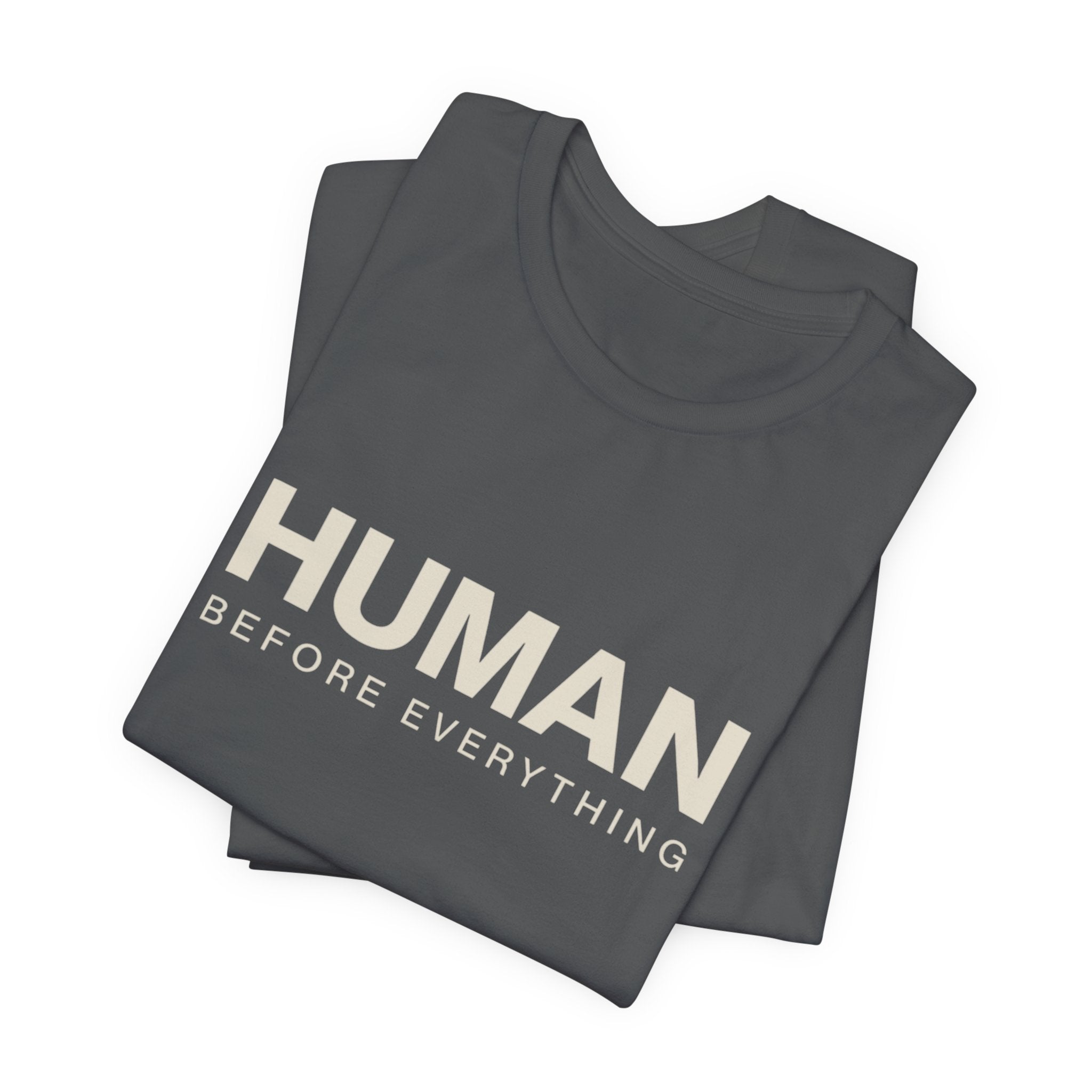 Human Before Everything // Stacked