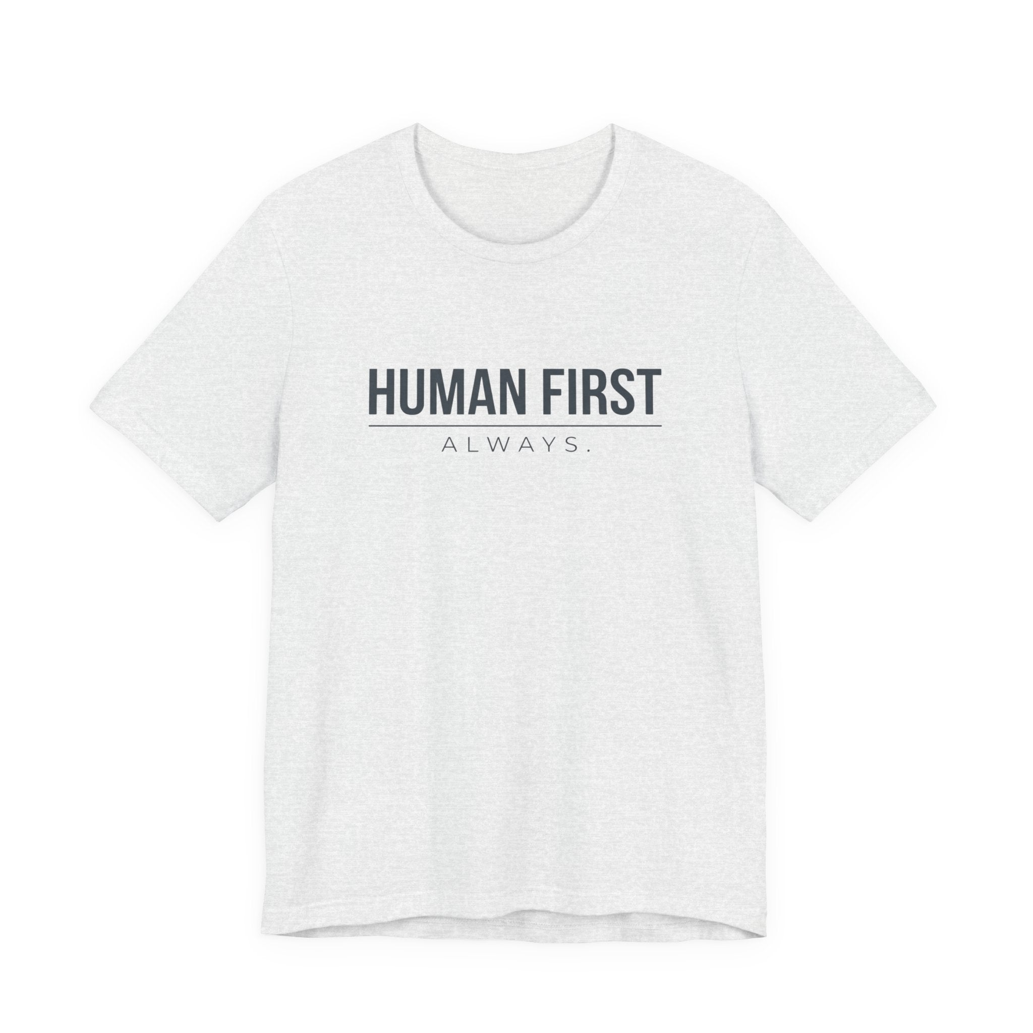 Human First Always // Minimal