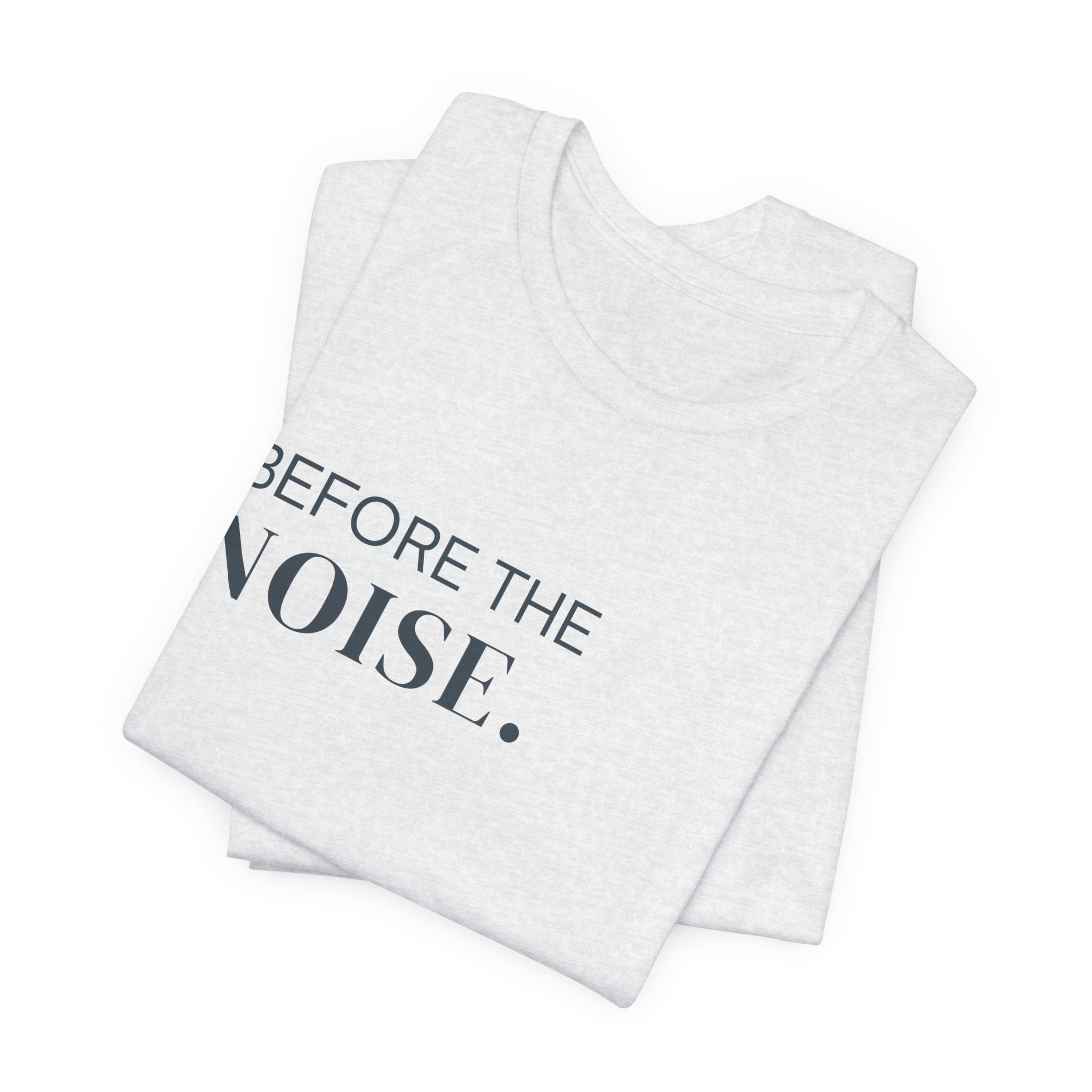 Before The Noise // Insignia