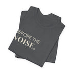 Before The Noise // Insignia