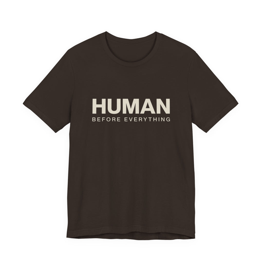 Human Before Everything // Stacked