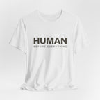 Human Before Everything // Stacked