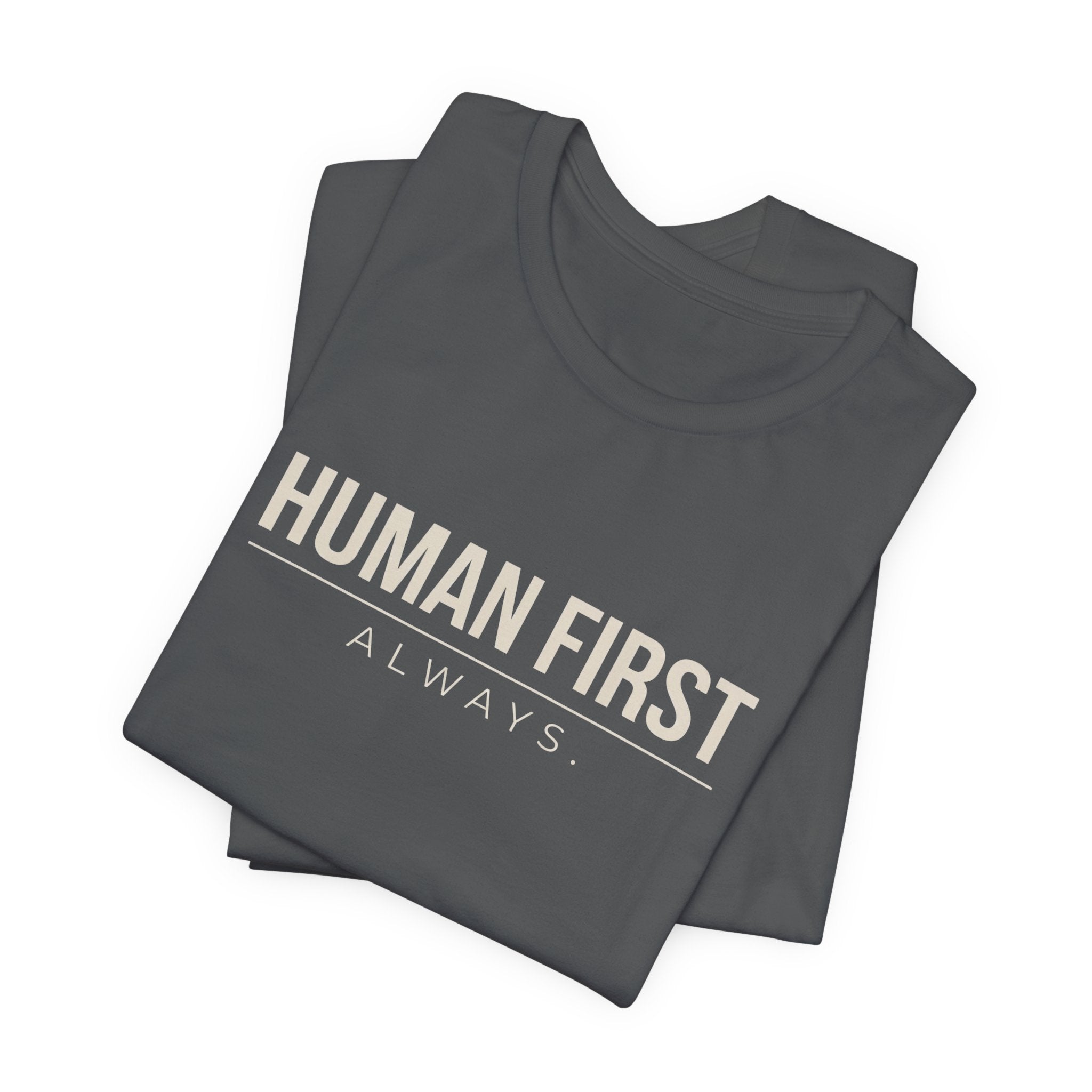 Human First Always // Minimal
