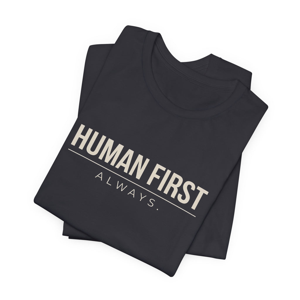 Human First Always // Minimal