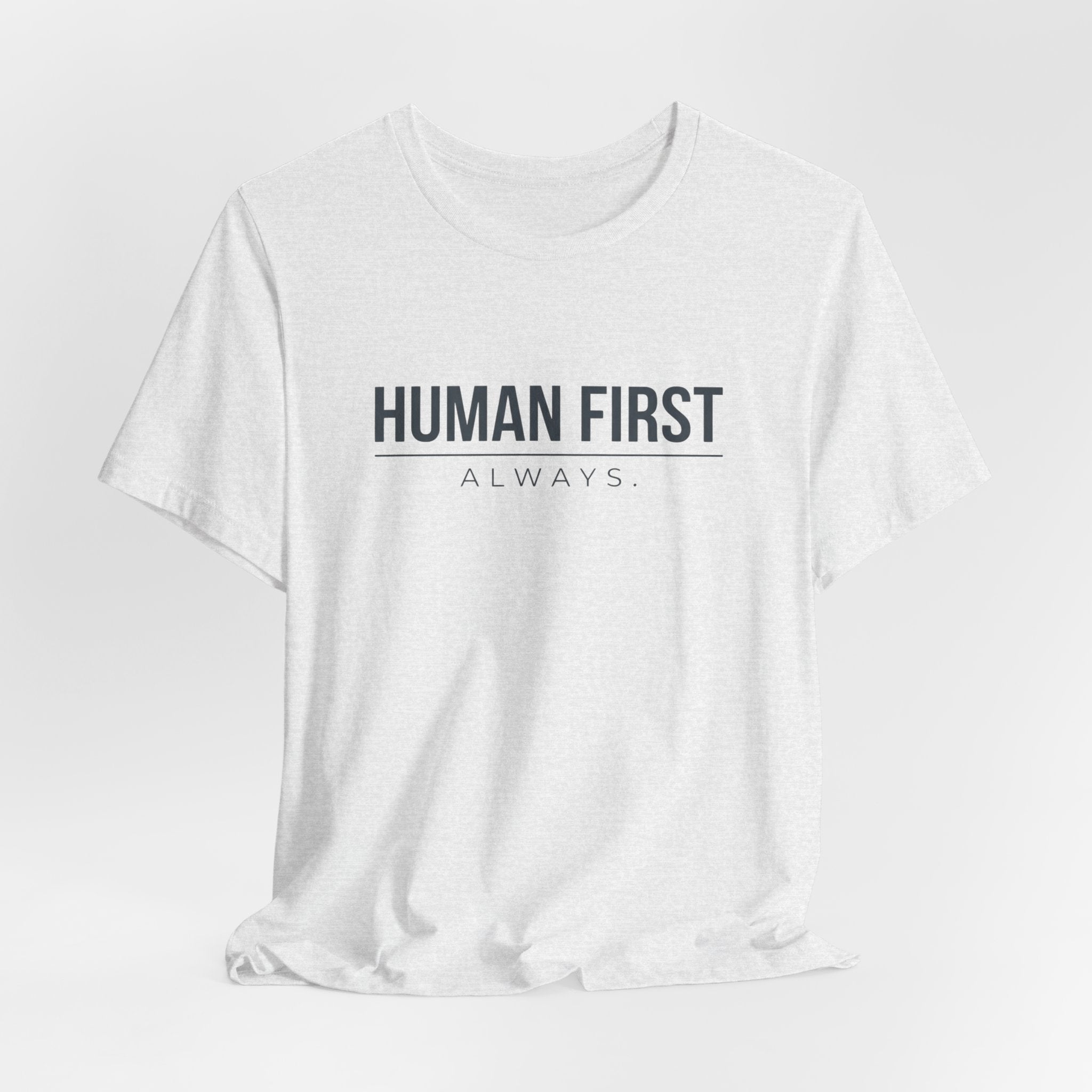 Human First Always // Minimal