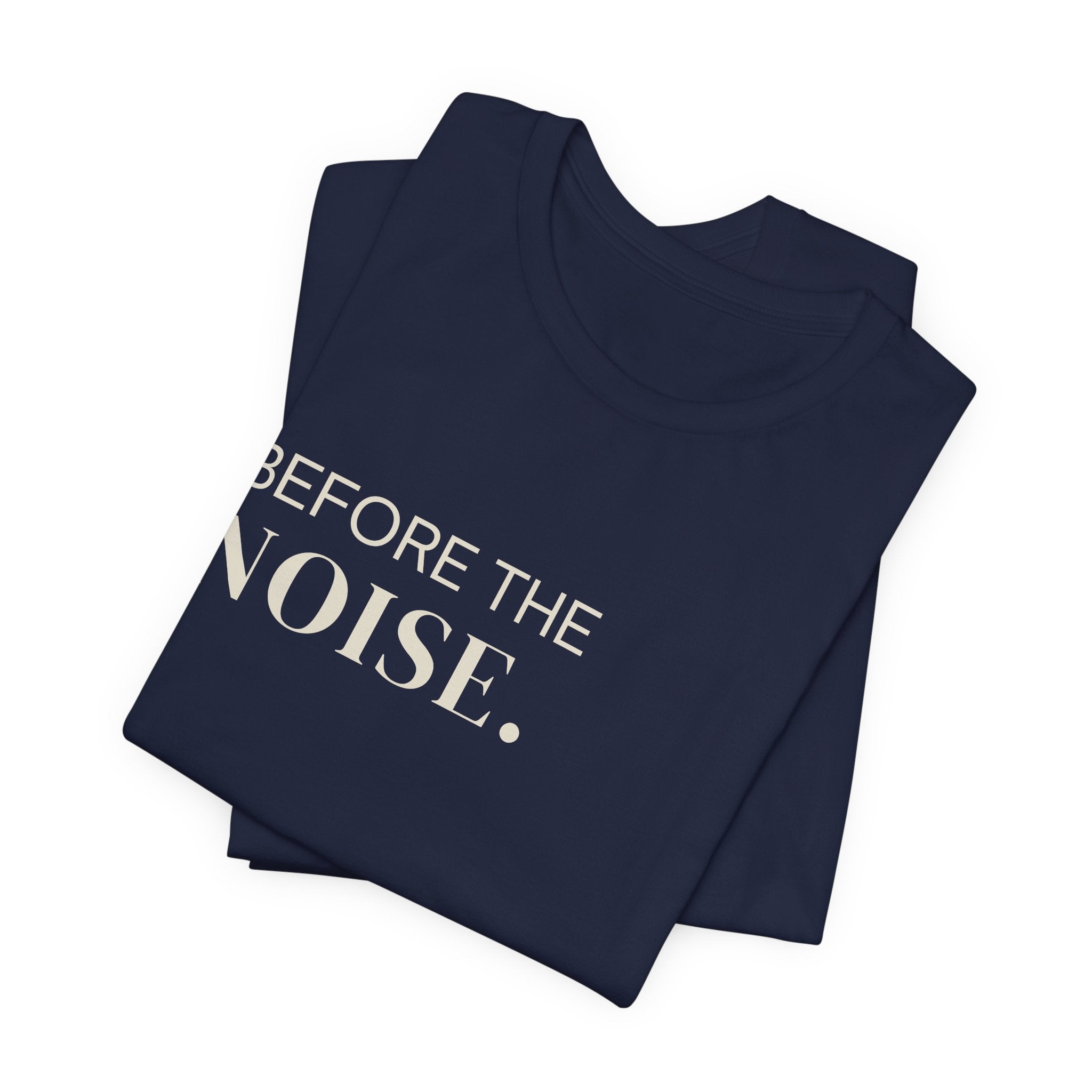 Before The Noise // Insignia