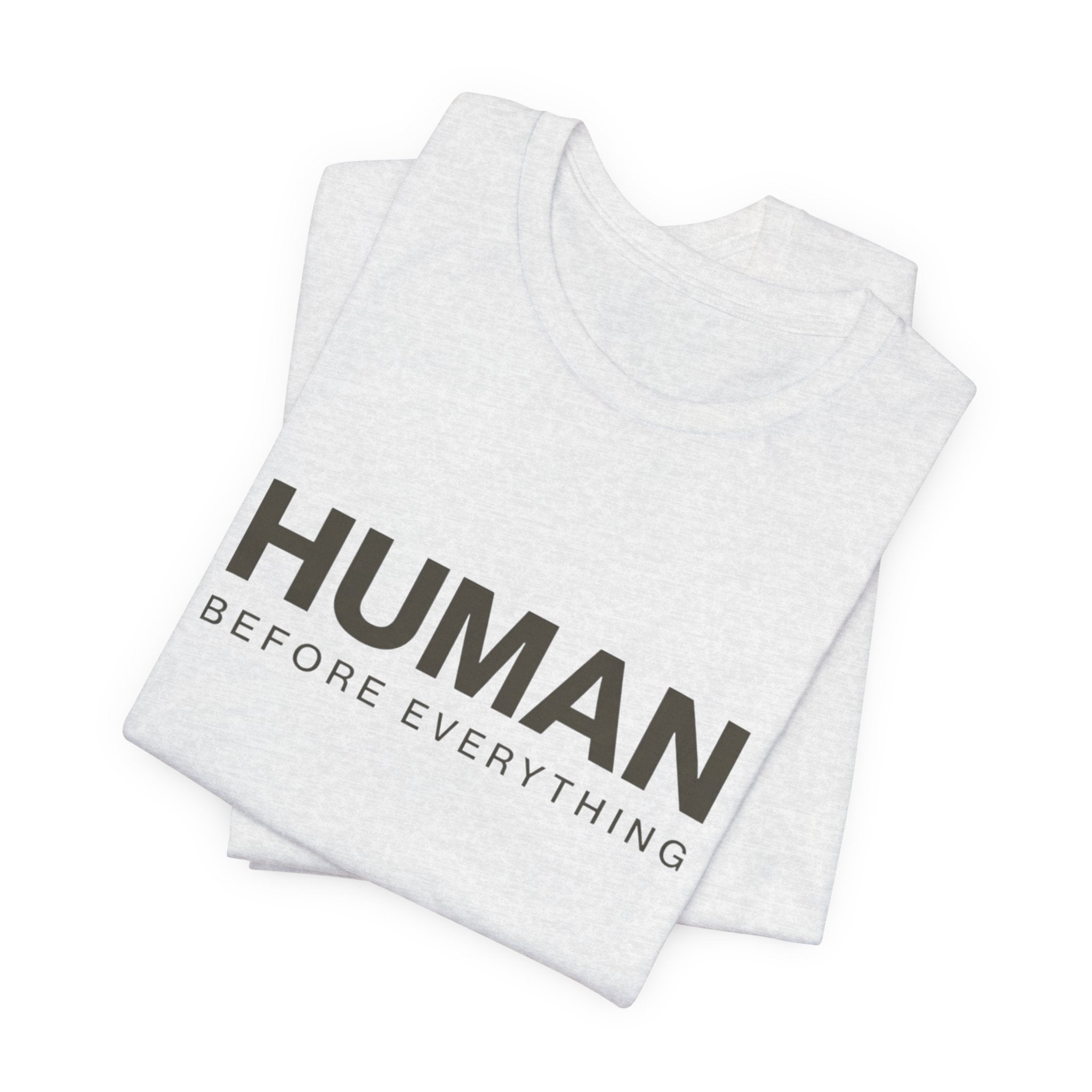 Human Before Everything // Stacked